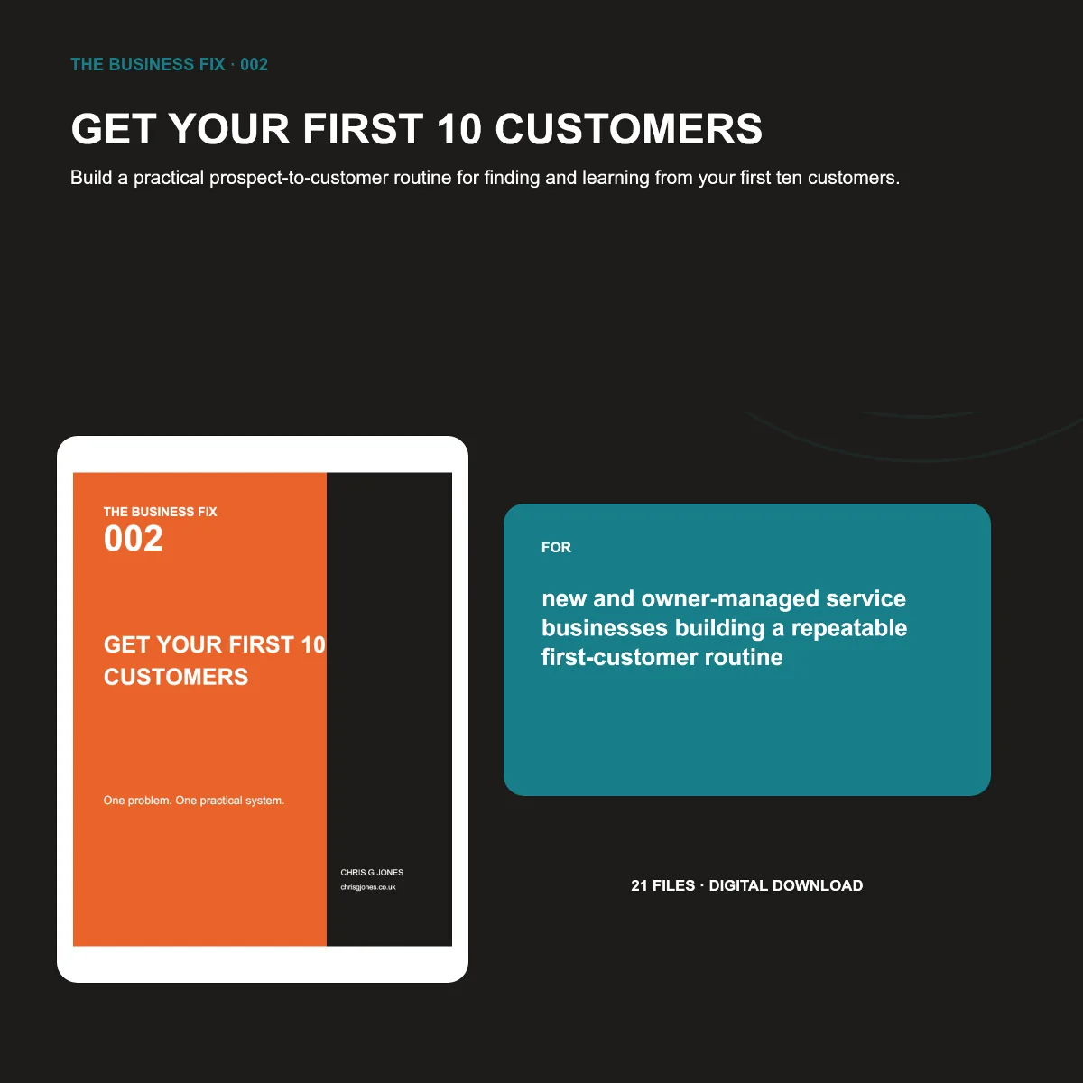 Business Fix 002, Get Your First 10 Customers, shown as a complete digital business toolkit